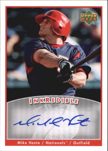 2006 (NATIONALS) Upper Deck INKredible #MV Mike Vento UPD Auto