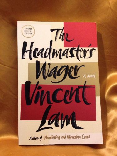 Collectible NEW Advance Reader&#039;s Copy THE HEADMASTER&#039;S WAGER 2012 Vincent Lam