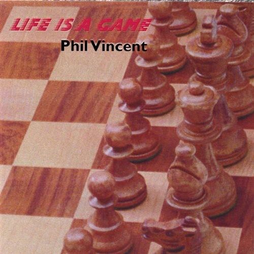 Phil vincent - life is a game [cd new]