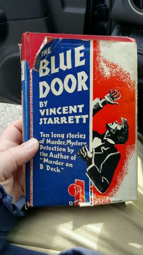 Fiction: THE BLUE DOOR by Vincent Starrett. 1930. Grosset &amp; Dunlap.