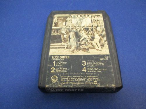 Alice Cooper Greatest Hits, 8 Track Tape,Tested, Be My Lover, Elected, Desperado