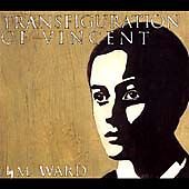 M. ward - transfiguration of vincent