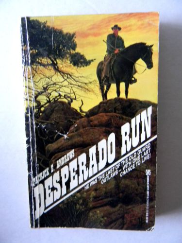 Desperado Run by Patrick E. Andrews ISBN 0821720775 Free Shipping!