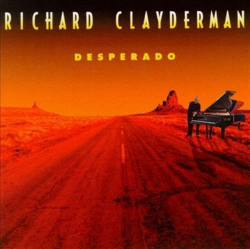 New: RICHARD CLAYDERMAN - Desperado (piano) CD