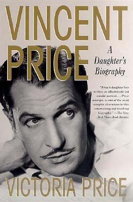 Vincent Price: A Daughter&#039;s Biography