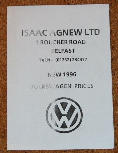 1996 VW RANGE PRICE LIST (Isaac Agnew Belfast) - Polo Golf Vento Passat Sharan
