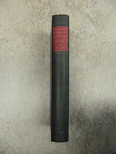 Selected works of stephen vincent benet, vol. 2-prose, 1942