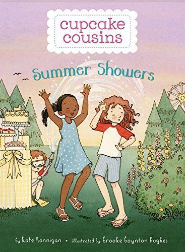 NEW Cupcake Cousins, Book 2 Summer Showers by Kate Hannigan