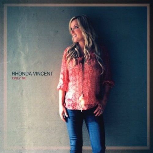 Only me - rhonda vincent (cd used very good)
