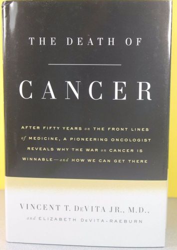 THE DEATH OF CANCER -Vincent T. DeVita- HARDCOVER ~ NEW