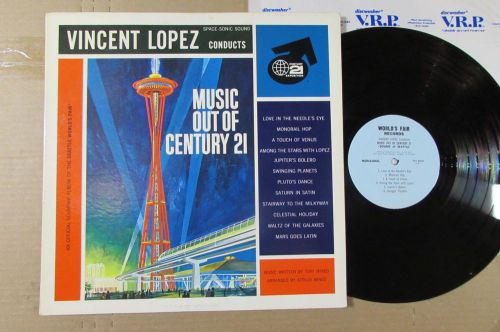 VINCENT LOPEZ music out of century 21 SEATTLE WORLDS FAIR space needle LP occult