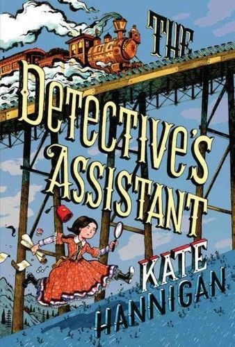 DETECTIVE&#039;S ASSISTANT (9780316403511) - KATE HANNIGAN (HARDCOVER) NEW