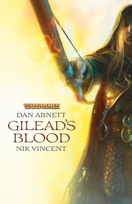 Warhammer GILEAD&#039;S BLOOD by Dan Abnett, Nik Vincent PB VG