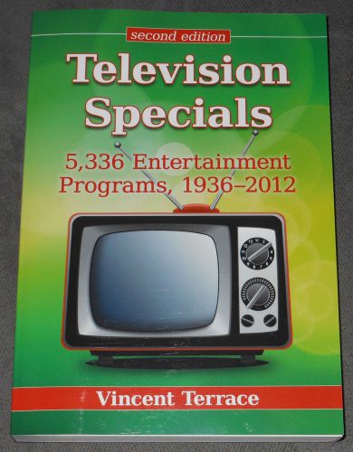 Television Specials 1936-2012 Second Edition 2013 McFarland Vincent Terrace