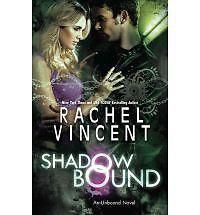 Shadow Bound by Rachel Vincent (2012, Paperback)